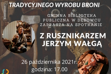 Spotkanie z rusznikarzem Jerzym Wałgą