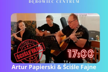 Koncert przy Tężni - Artur Papierski & Ściśle Fajne 23.07.2023 r. 