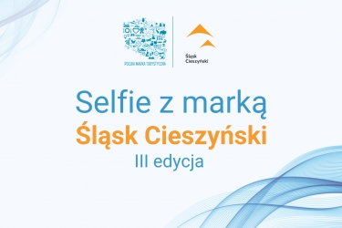 Selfie z marką Śląsk Cieszyński edycja 3 - Gala