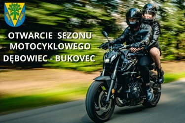 Otwarcie Sezonu Motocyklowego Dębowiec -Bukovec 2026