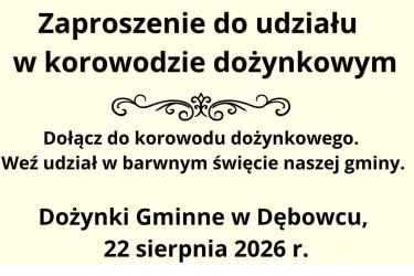 Dołącz do korowodu dożynkowego